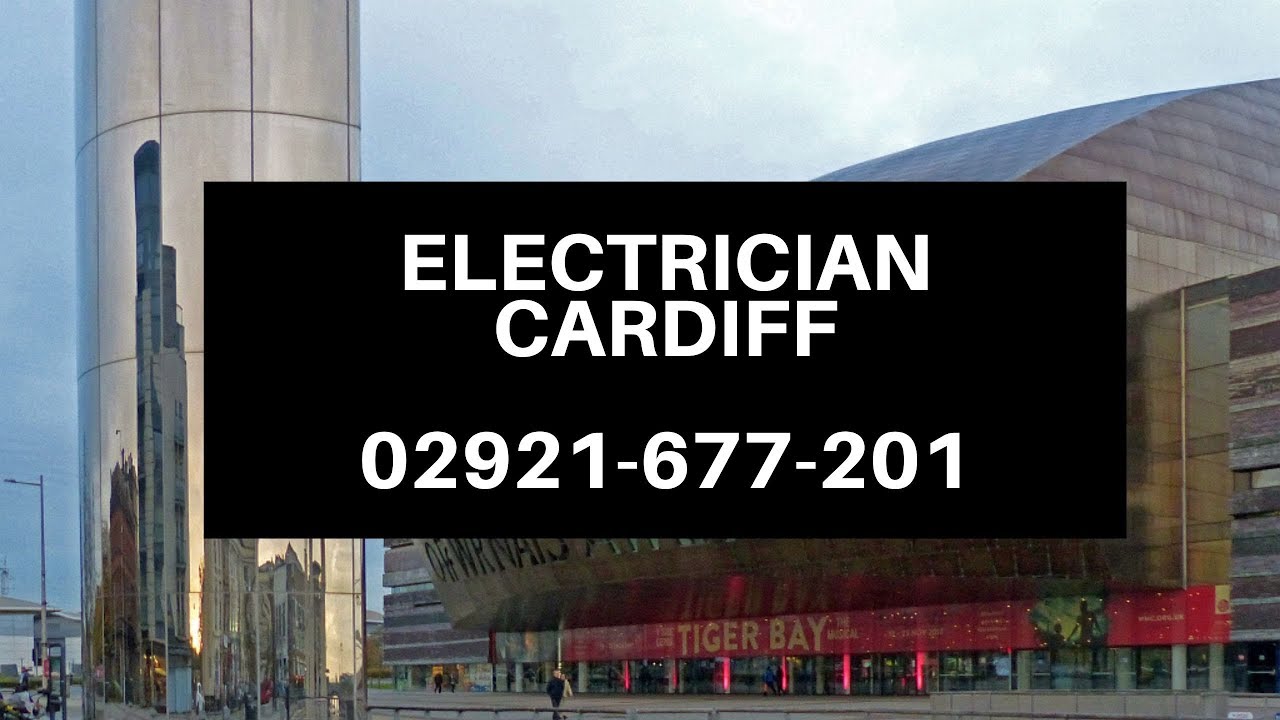 Electrician Cardiff - Local Electricians Near Me in Cardiff