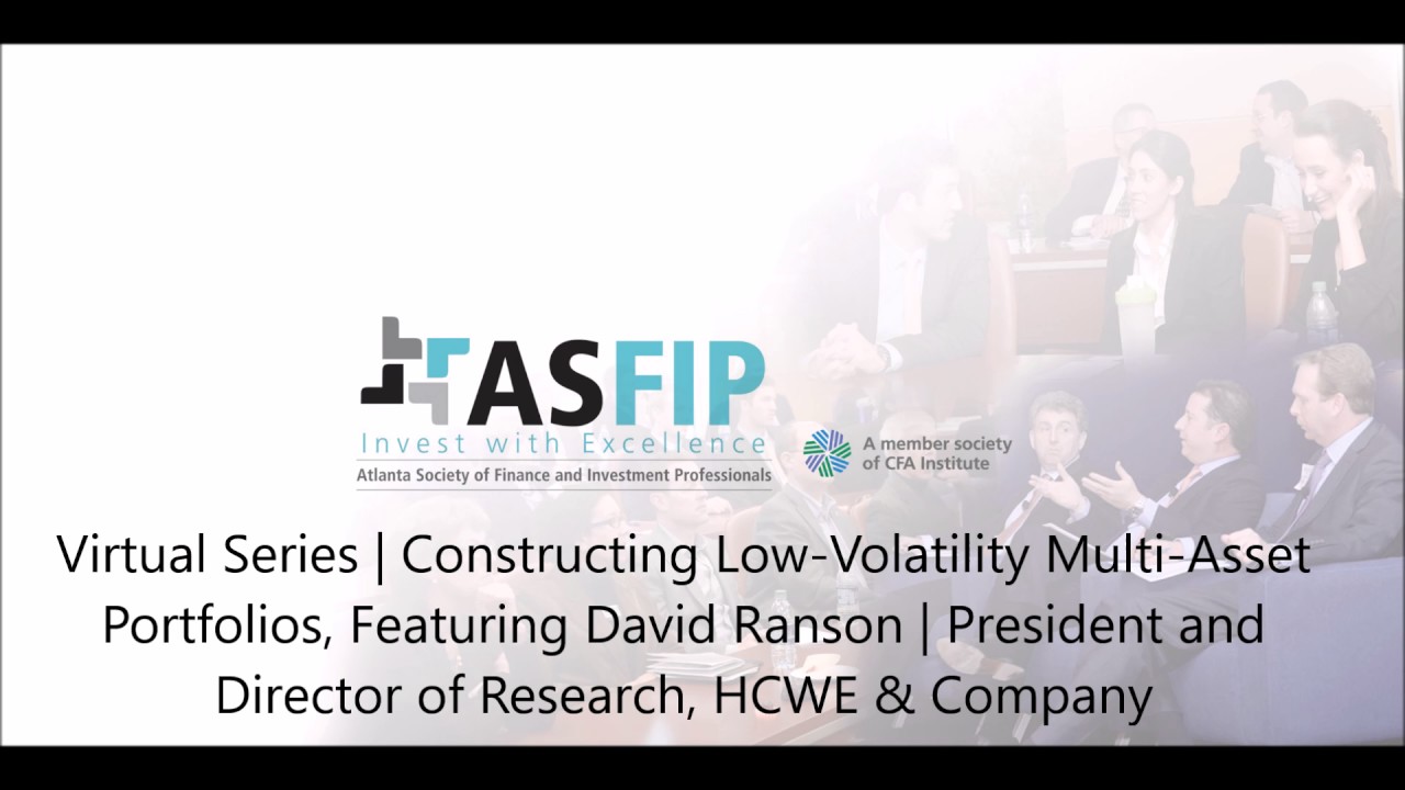 Virtual Series | Constructing Low-Volatility Multi-Asset Portfolios, Featuring David Ranson