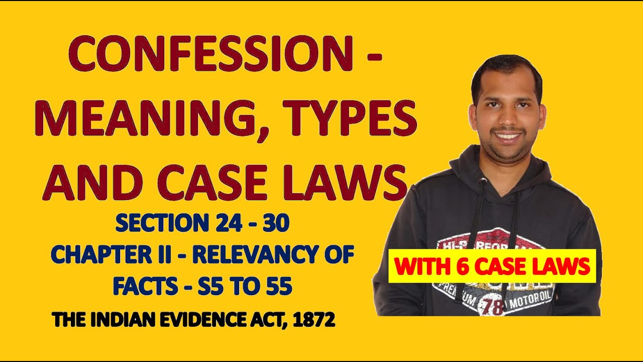 Confession | Meaning, Types and Case Laws | Law of Evidence | The Indian Evidence Act, 1872