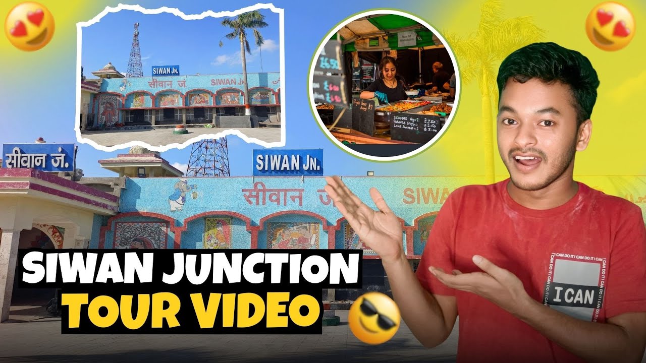siwan railway station bihar , siwan junction railway station,siwan railway station video