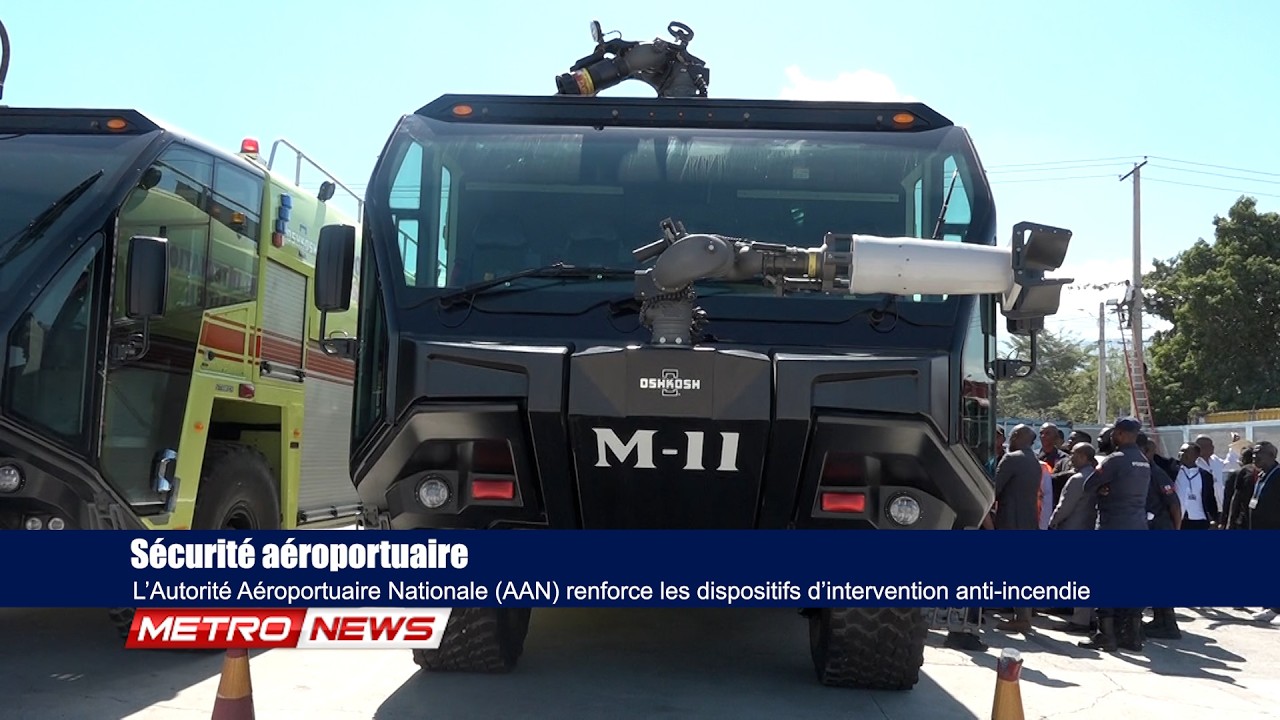 L’Autorité Aéroportuaire Nationale (AAN) renforce les dispositifs d’intervention anti-incendie