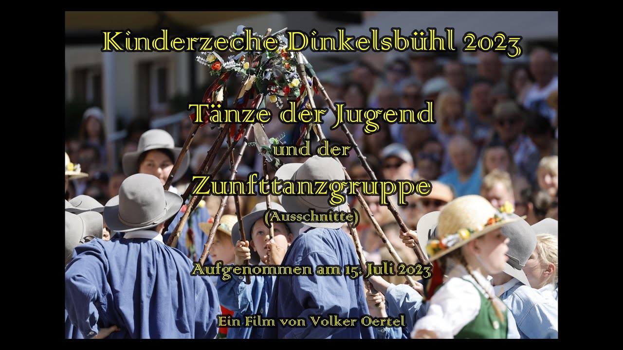 Kinderzeche Dinkelsbühl 2023: Tänze der Jugend (Reigentänze) und der Zunfttanzgruppe
