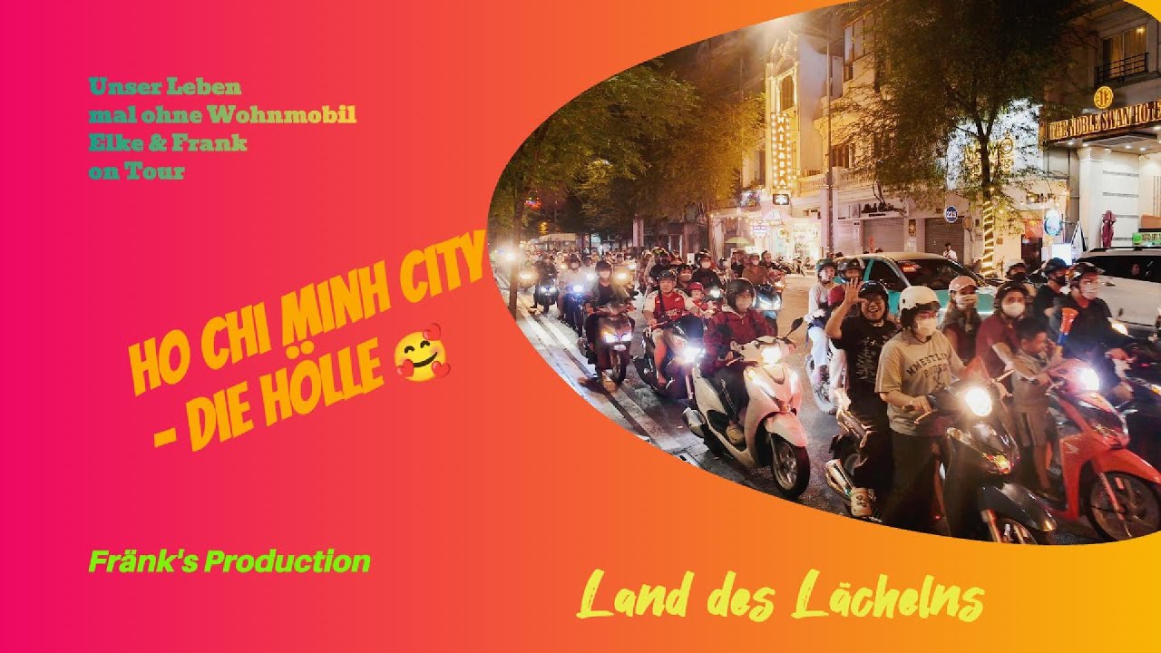 Ab nach Vietnam # 205 Unser Leben mal ohne Wohnmobil
