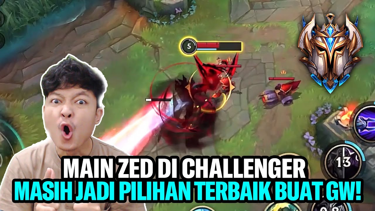 CHALLANGER RANK UDAHLAH GW SPAM ZED AJA! CUMA BISA ZED COK WKWK