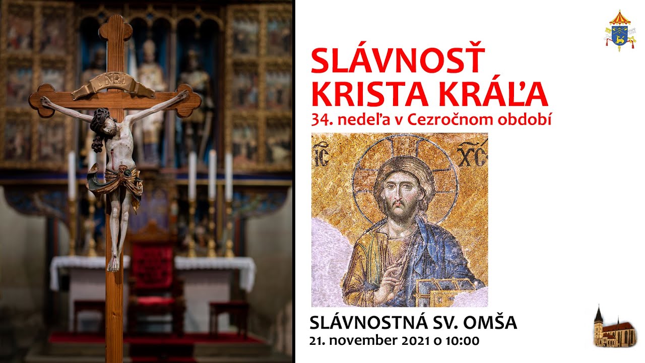 SLÁVNOSŤ KRISTA KRÁĽA - 21.11.2021 o 10:00 hod.
