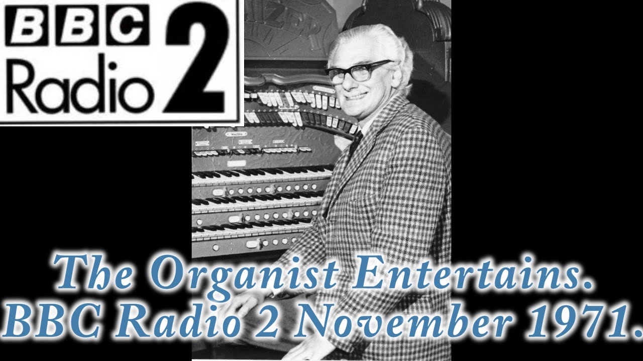 BBC Radio 2 The Organist Entertains 1971