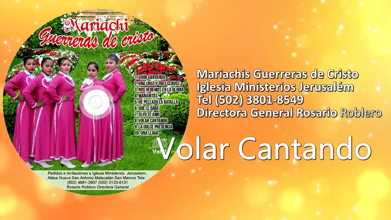 MARIACHI GUERRERAS DE CRISTO Vol 1 // Volar Cantando