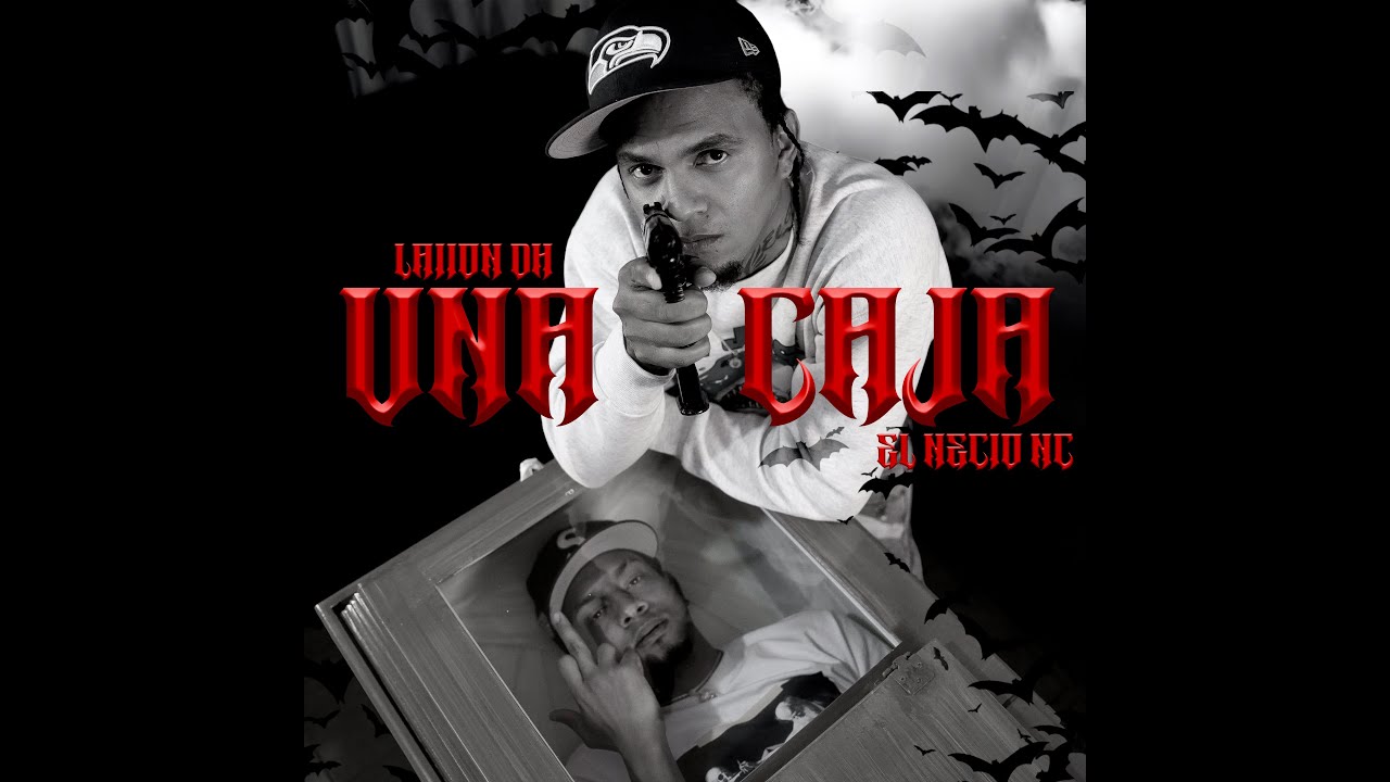 Laiion DH X El Necio NC - Una Caja Remix  | Video Oficial