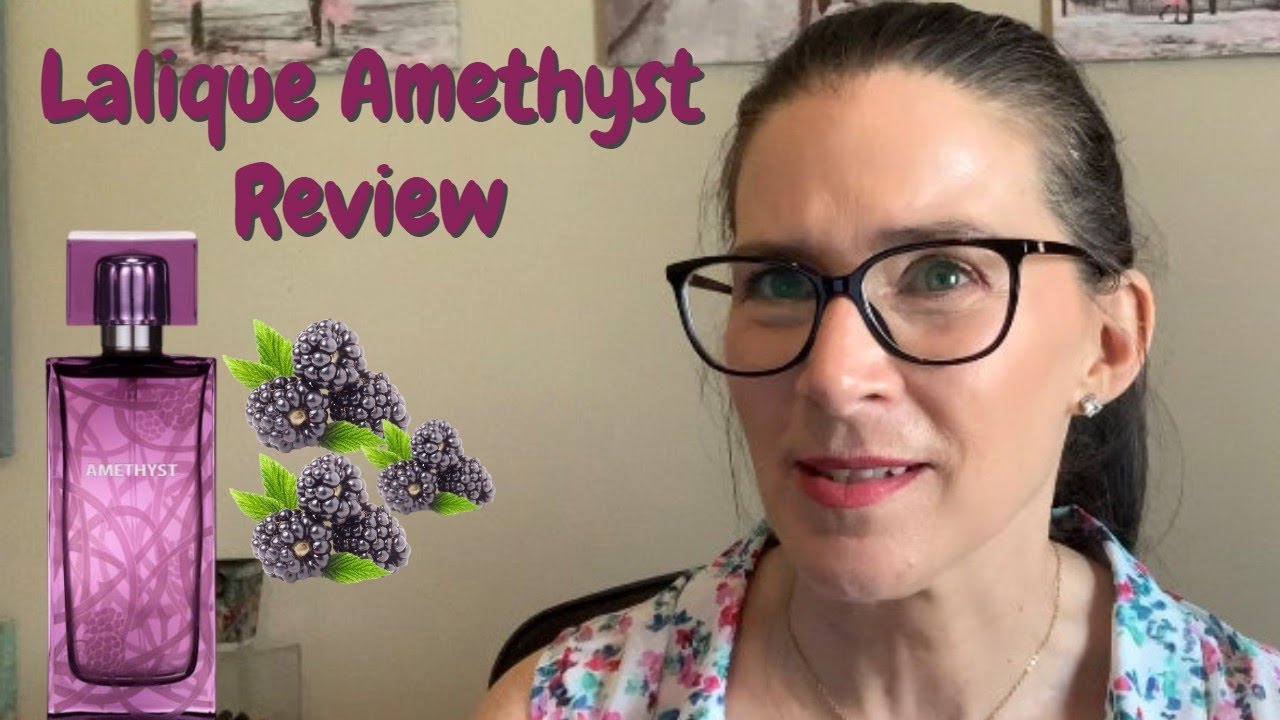 Lalique Amethyst Review