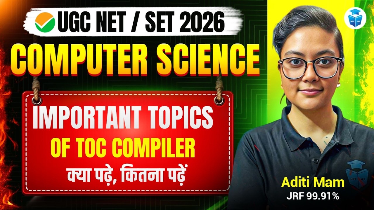 UGC NET/SET 2026 Computer Science🔥TOC & Compiler Important Topics by Aditi Mam