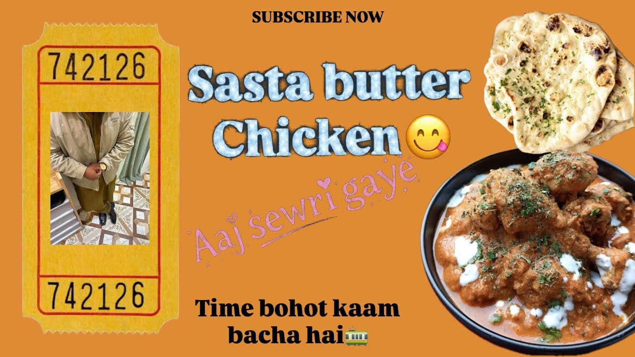 Sasta butter chicken dhunde😋 | return ticket bhi aagayi #youtube #jojobakwas #youtubevideo #vlog 