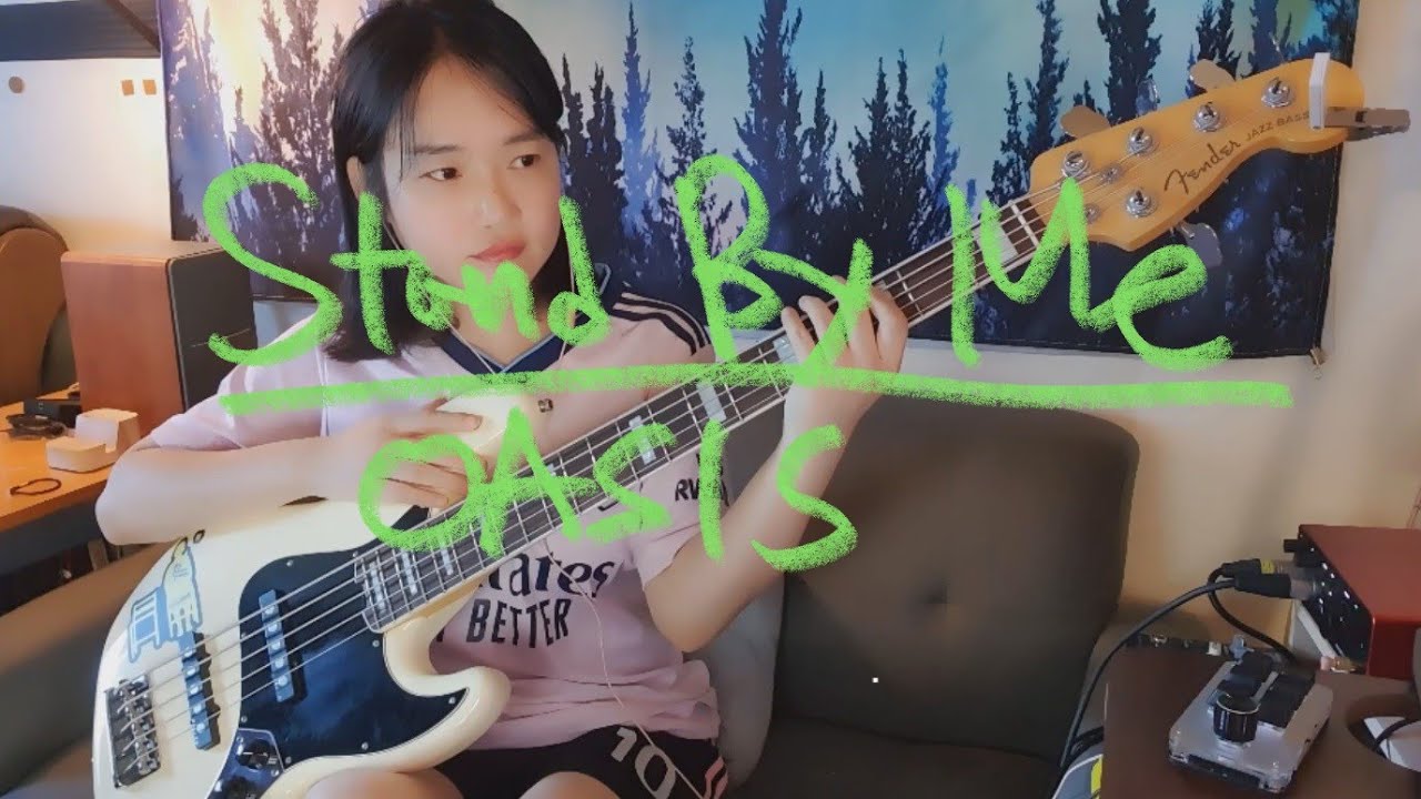 Stand By Me - Oasis (Bass Cover)