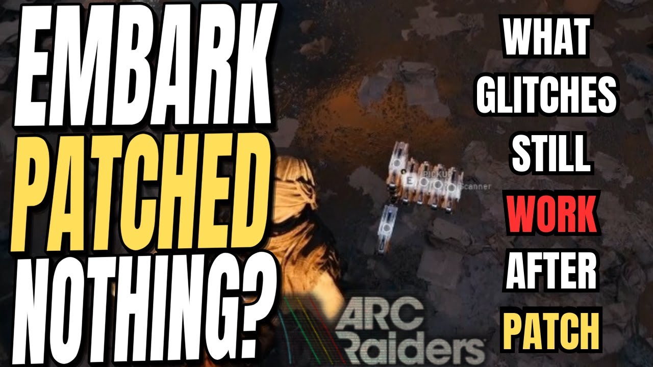 AFTER PATCH ARC Raiders: What GLITCHES Still Work?!