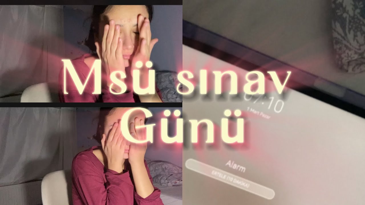 Msü sınav günü