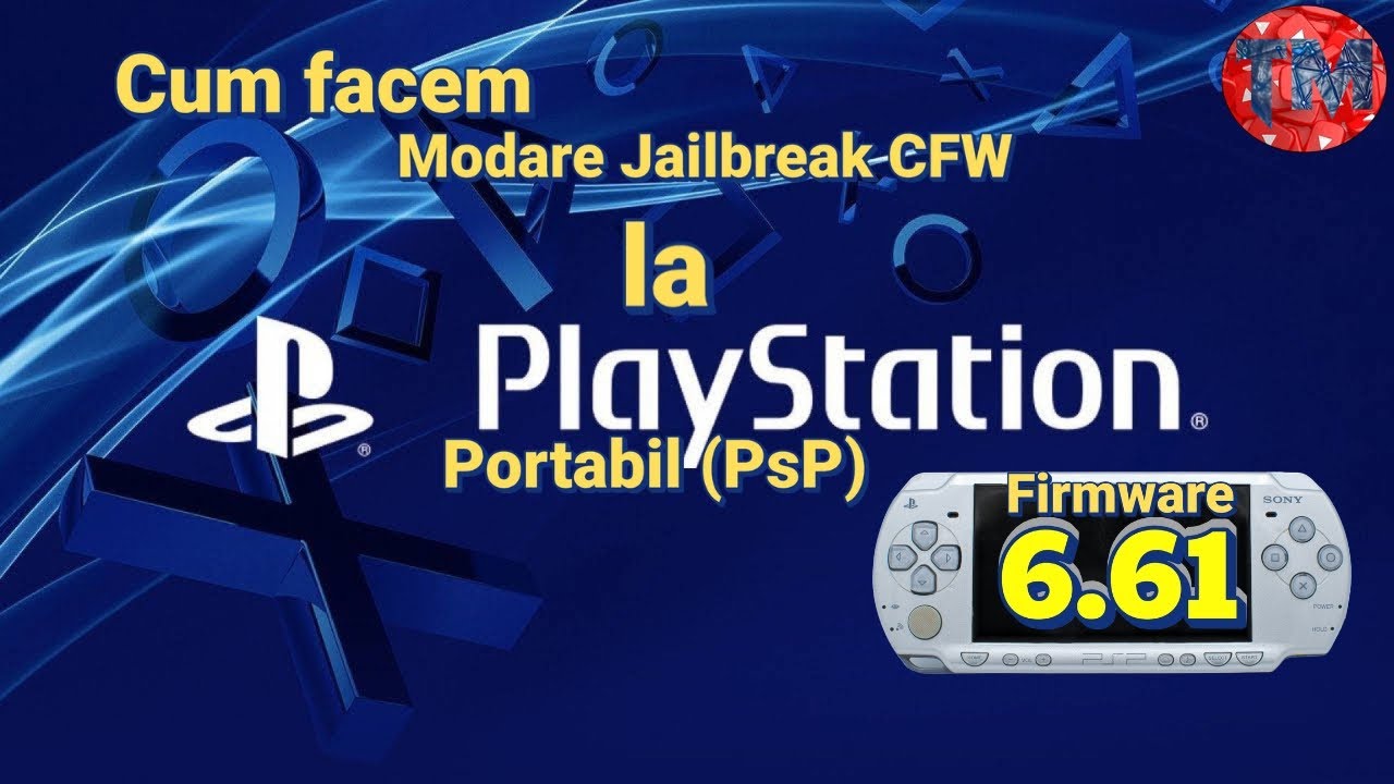 Cum facem Modare | Jailbreak CFW la PlayStation Portabil (PsP) Firmware 6 61