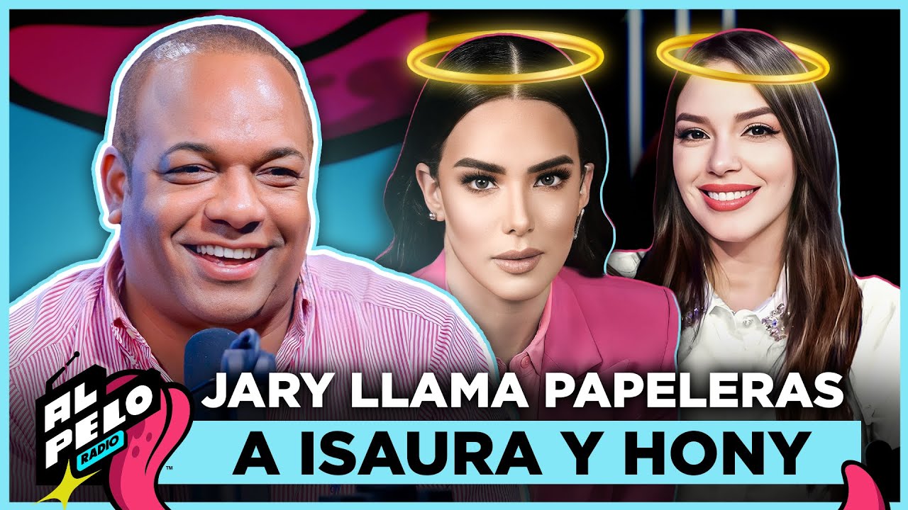 JARY RAMÍREZ LE QUITA LA CARETA A ISAURA TAVERAS Y HONY ESTRELLA “DOS SANTA DIABLAS”