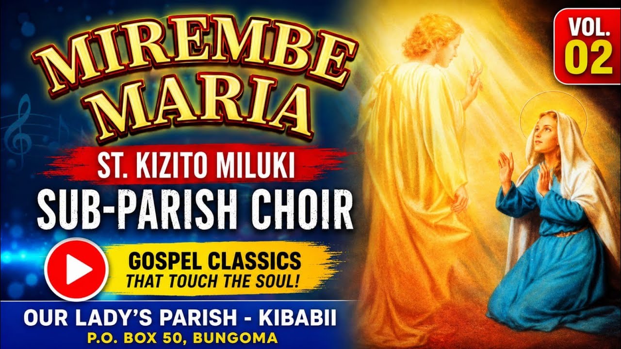 Best Of St Kizito Miluki Choir