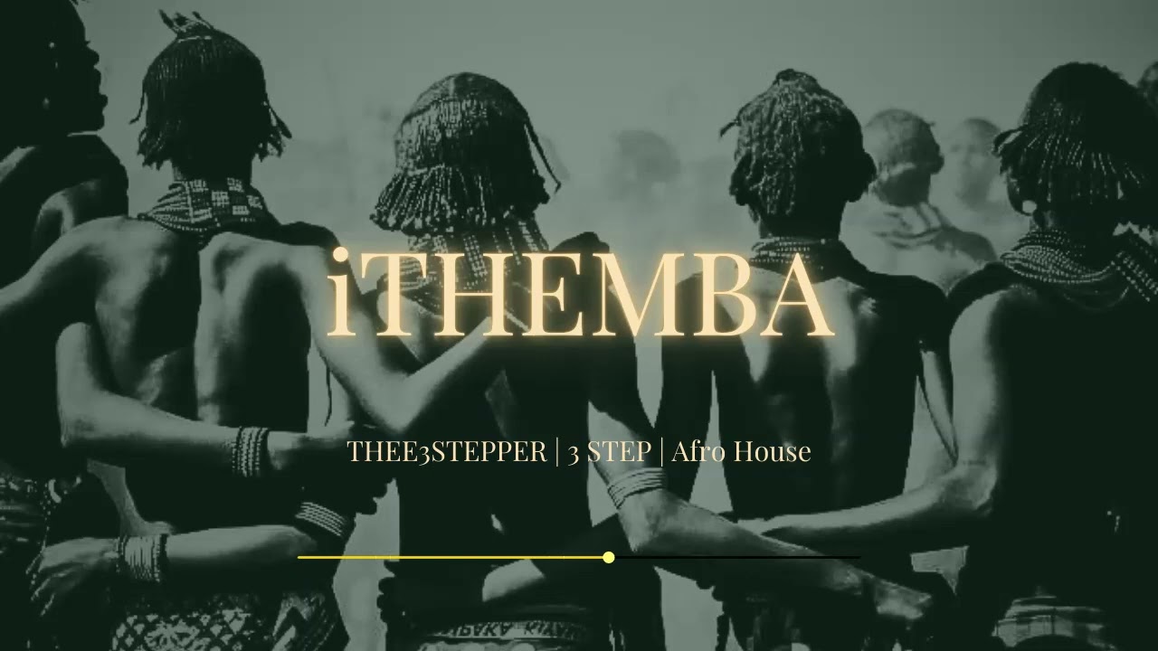 Thukuthela & Jazzworx - ITHEMBA (ft Sun-El Musician, Oscar Mbo, Thatohatsi ) 3 Step Type Beat 2026