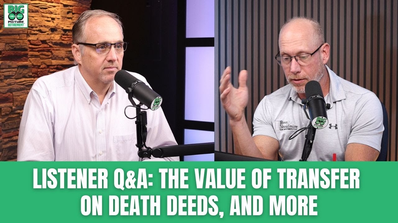 Listender Q&A: The Value of Transfer on Death Deeds and more
