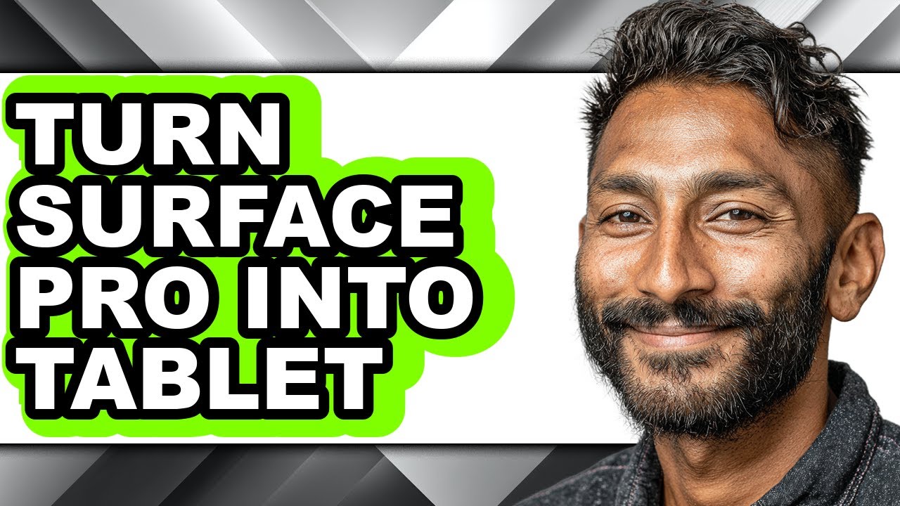 How to Turn Surface Pro Into Tablet - Easy Guide