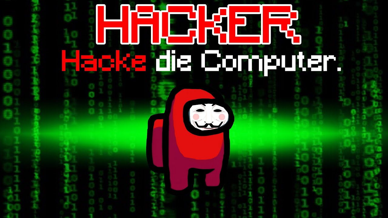 Als Computer HACKER in AMONG US spielen! mit @Odumanpique