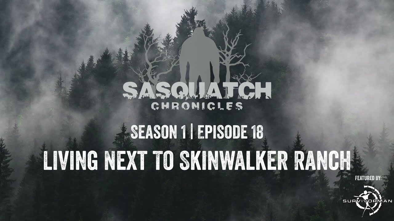 Sasquatch Chronicles | Season 1 | Episode 18 | Living Next to Skinwalker Ranch