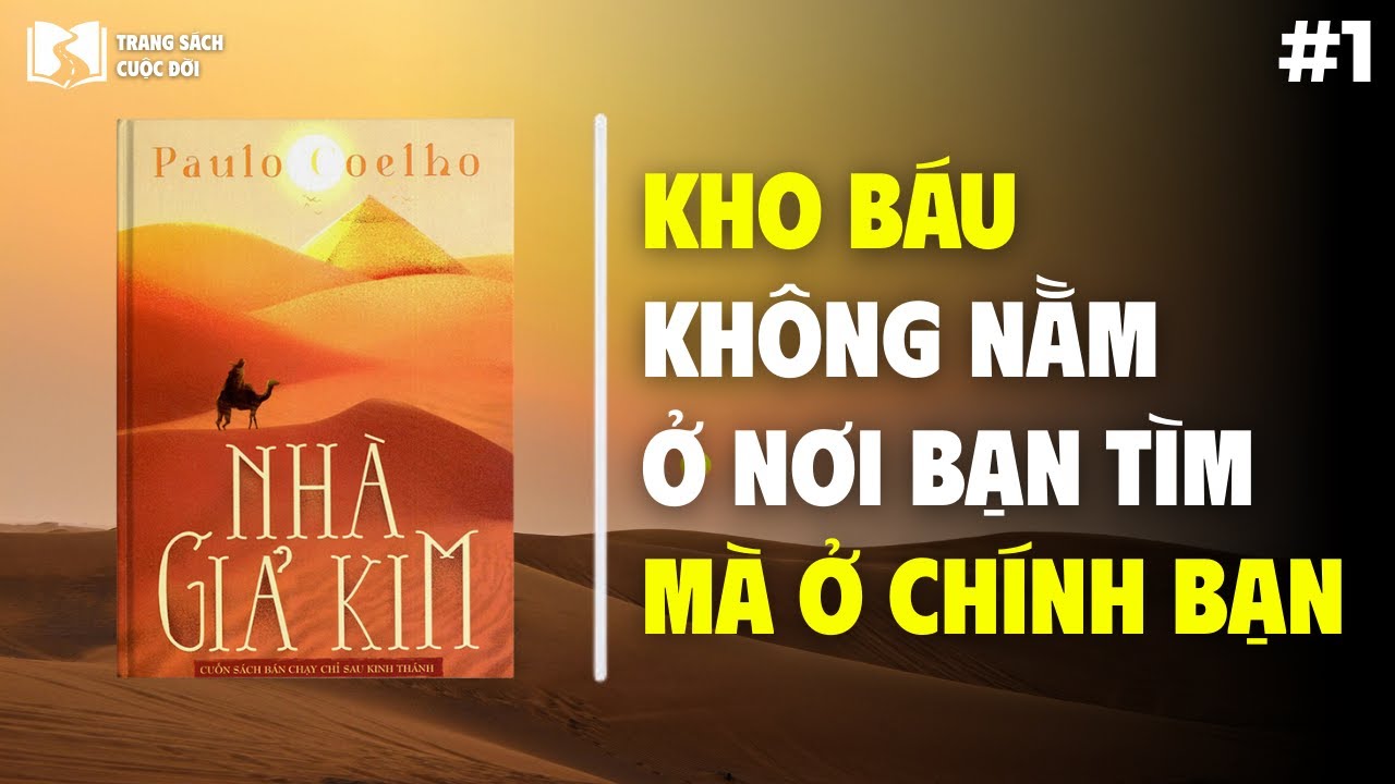 Kho báu đang ở đâu ? Sách Nhà Giả Kim | Trang Sách Cuộc Đời