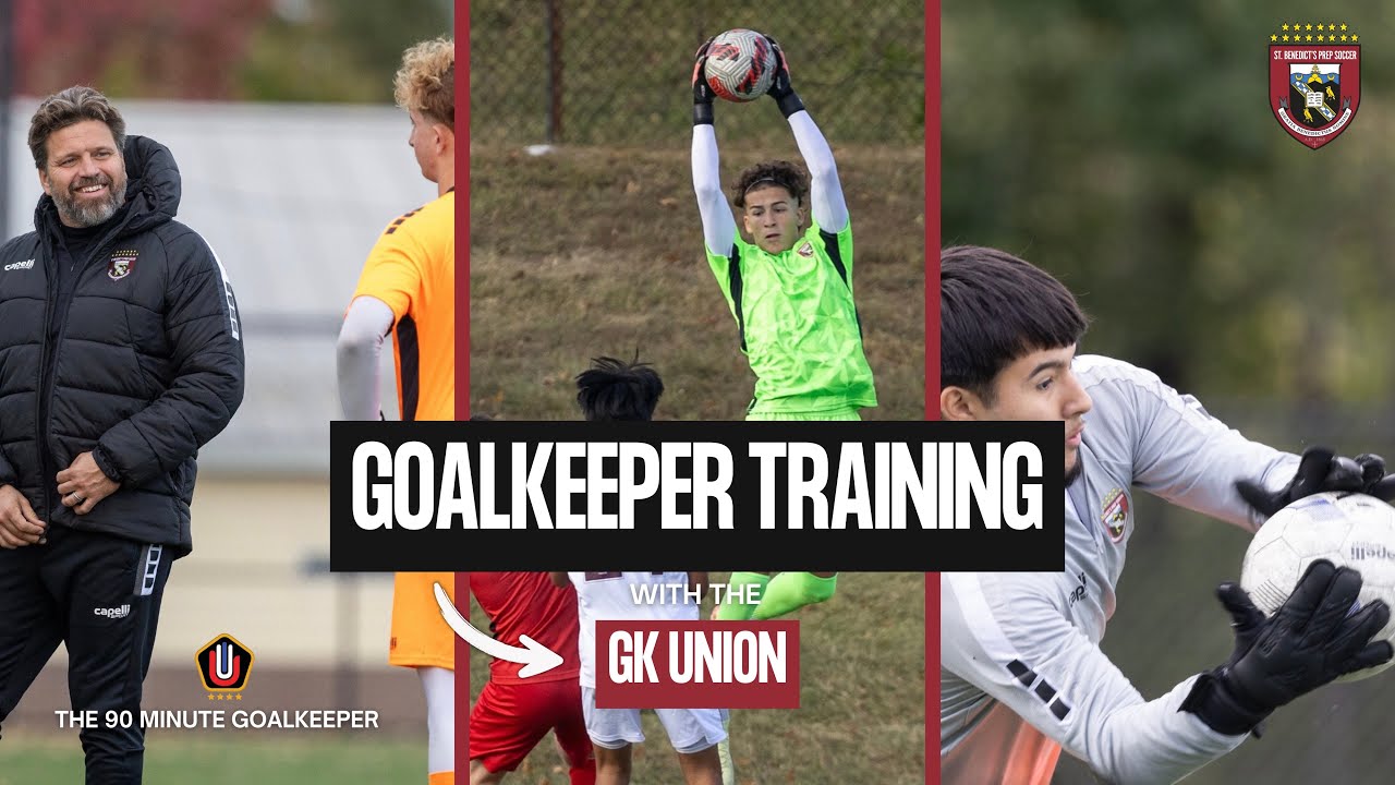 Elite Goalkeeper Training: Stay Sharp for a Championship Season | St. Benedict's Prep Soccer