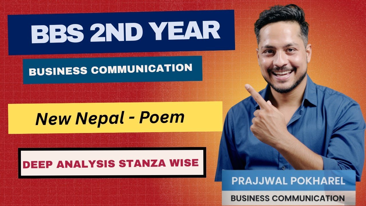 New Nepal Poem  deep analysis - BBS second year