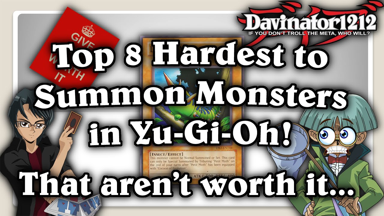 Top 8 Hardest Monsters to Summon! (That Aren't Worth it...) In Yu-Gi-Oh!