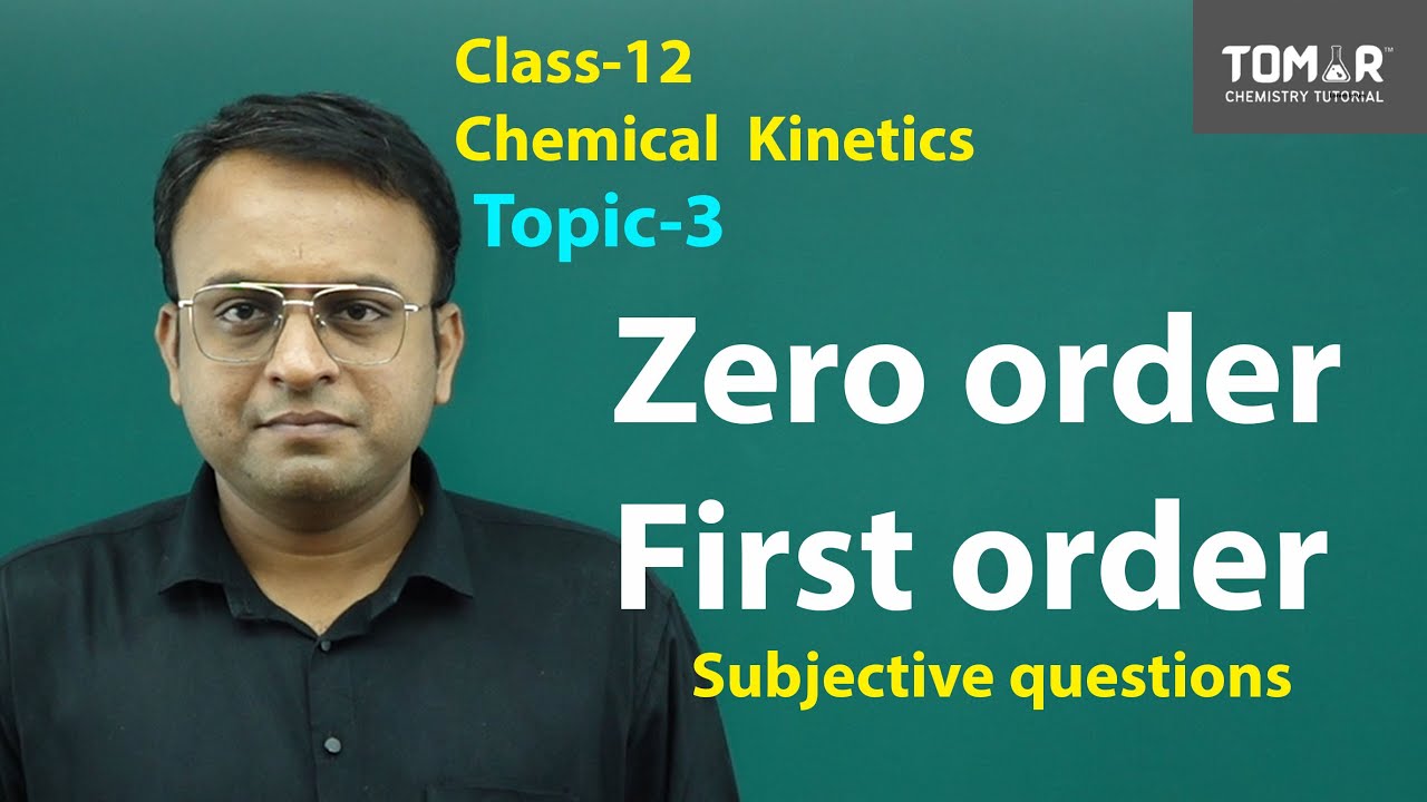 Chemical KInetics Class -12 / First order reaction / Zero order / Integrated rate law equation
