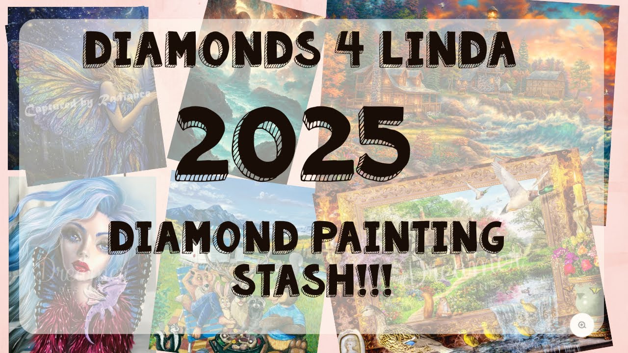 2025 Diamond Painting Stash