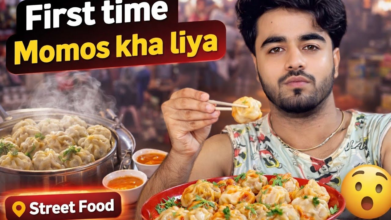 FIRST TIME MOMOS KHA LIYA  😬😰🤮 MAZA NAHI AYA #zakir_mehboob