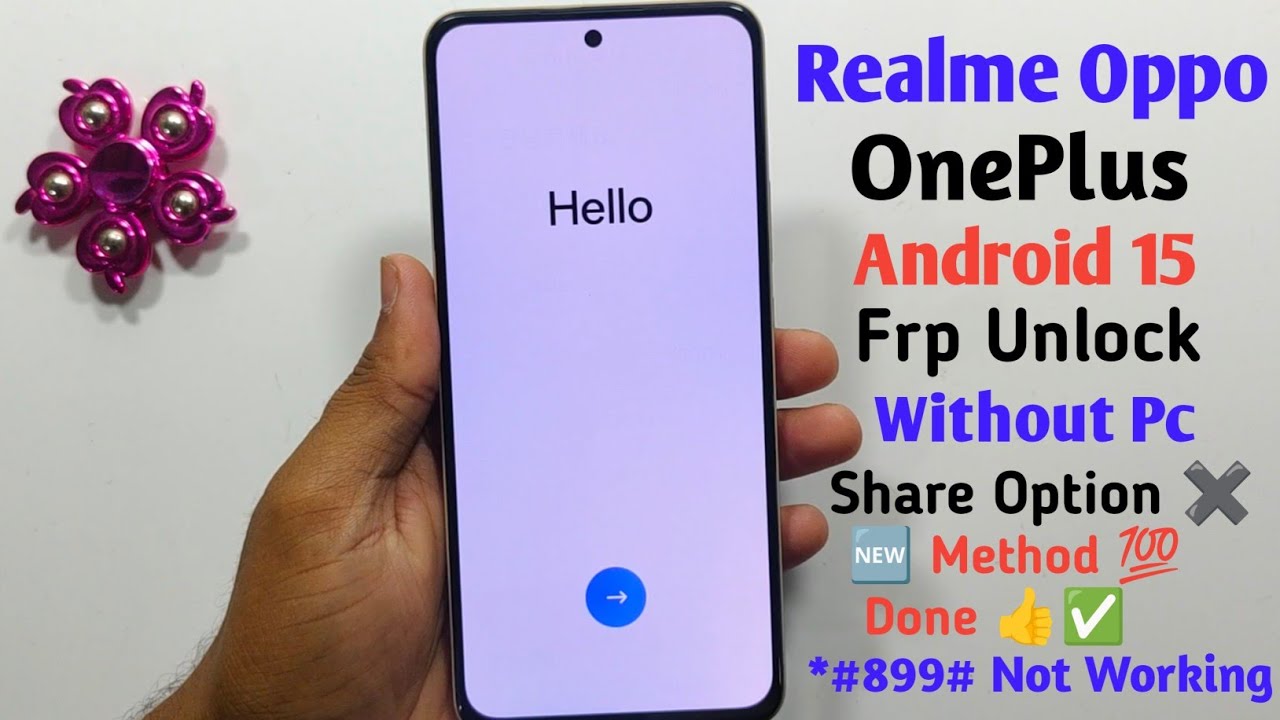 *#899# Not work | All Realme OnePlus Oppo Frp Unlock Android 15 | New Method Without Pc✓Gmail Login❌