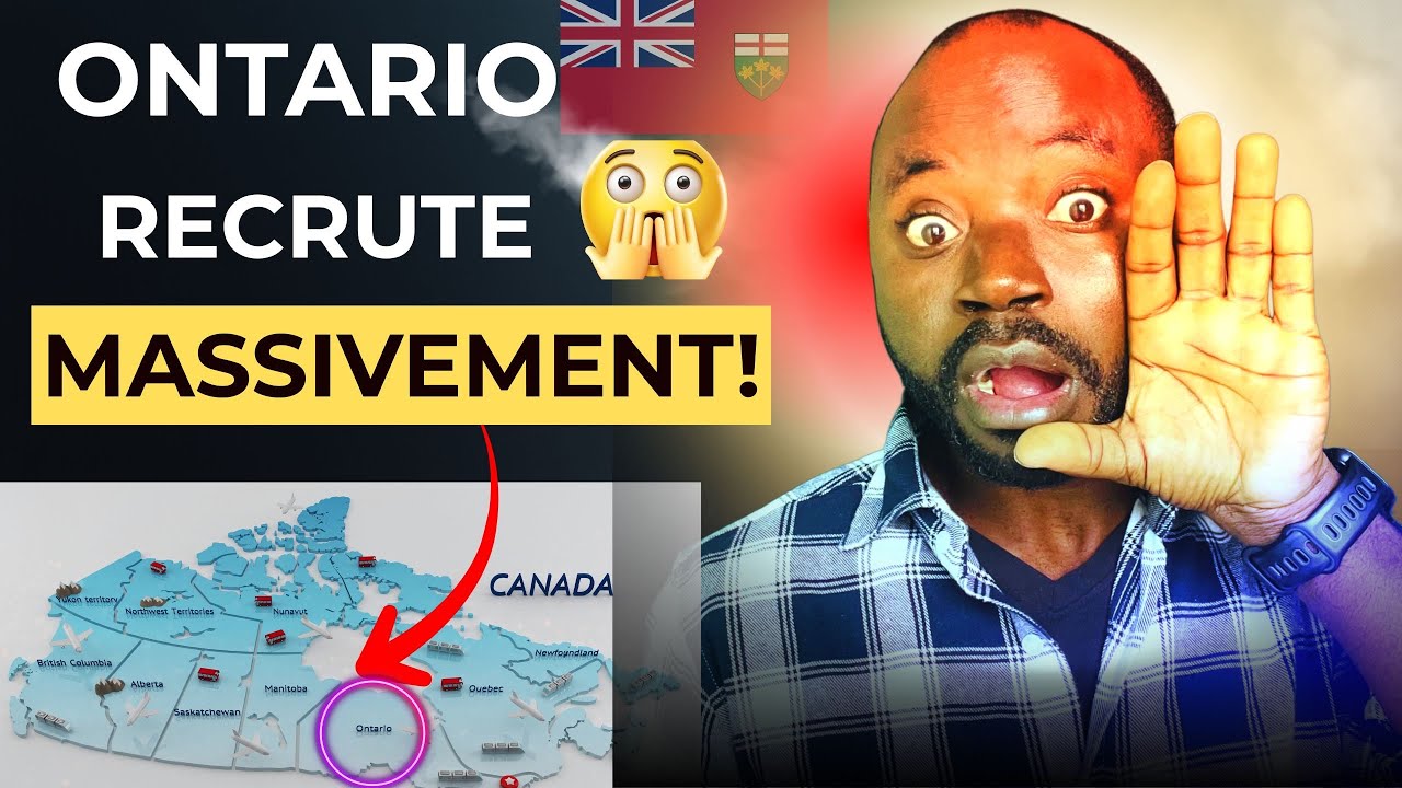 L’ONTARIO RECRUTE MASSIVEMENT ! Salaire + Résidence Rapide (2025)