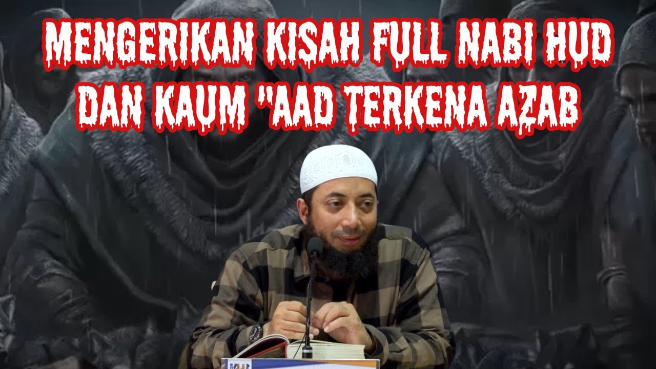 MENGERIKAN Kisah Full Nabi Hud dan Kaum 