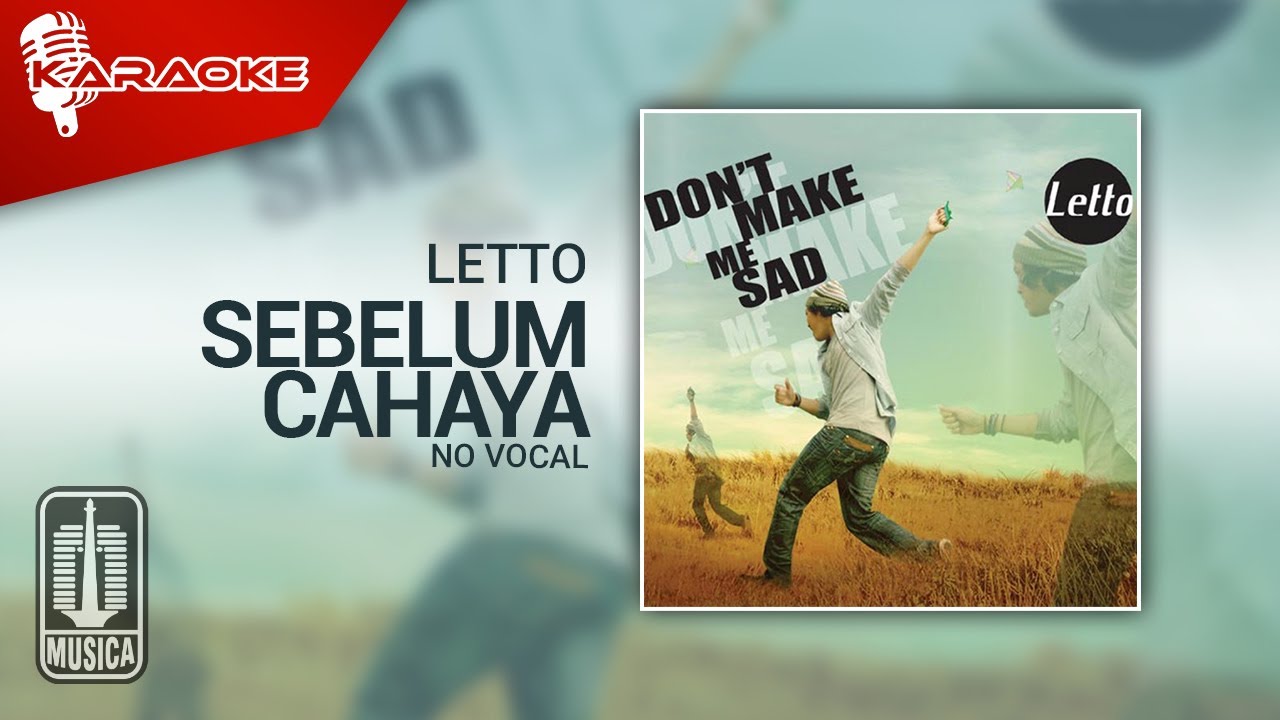 Letto - Sebelum Cahaya (Official Karaoke Video) | No Vocal - Female Version