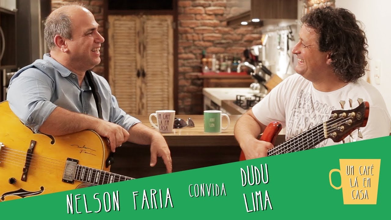 Um Café Lá em Casa com Dudu Lima e Nelson Faria