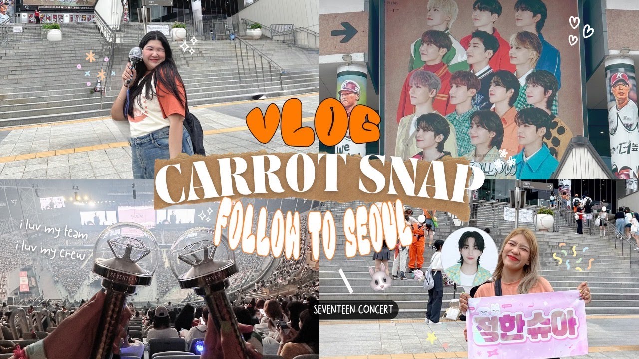 CARAT VLOG🥕 - SEVENTEEN FOLLOW TO SEOUL 세븐틴 콘서트 บินไปดูคอนฯที่เกาหลี | สรุปค่าใช้จ่าย | +แจกของ!
