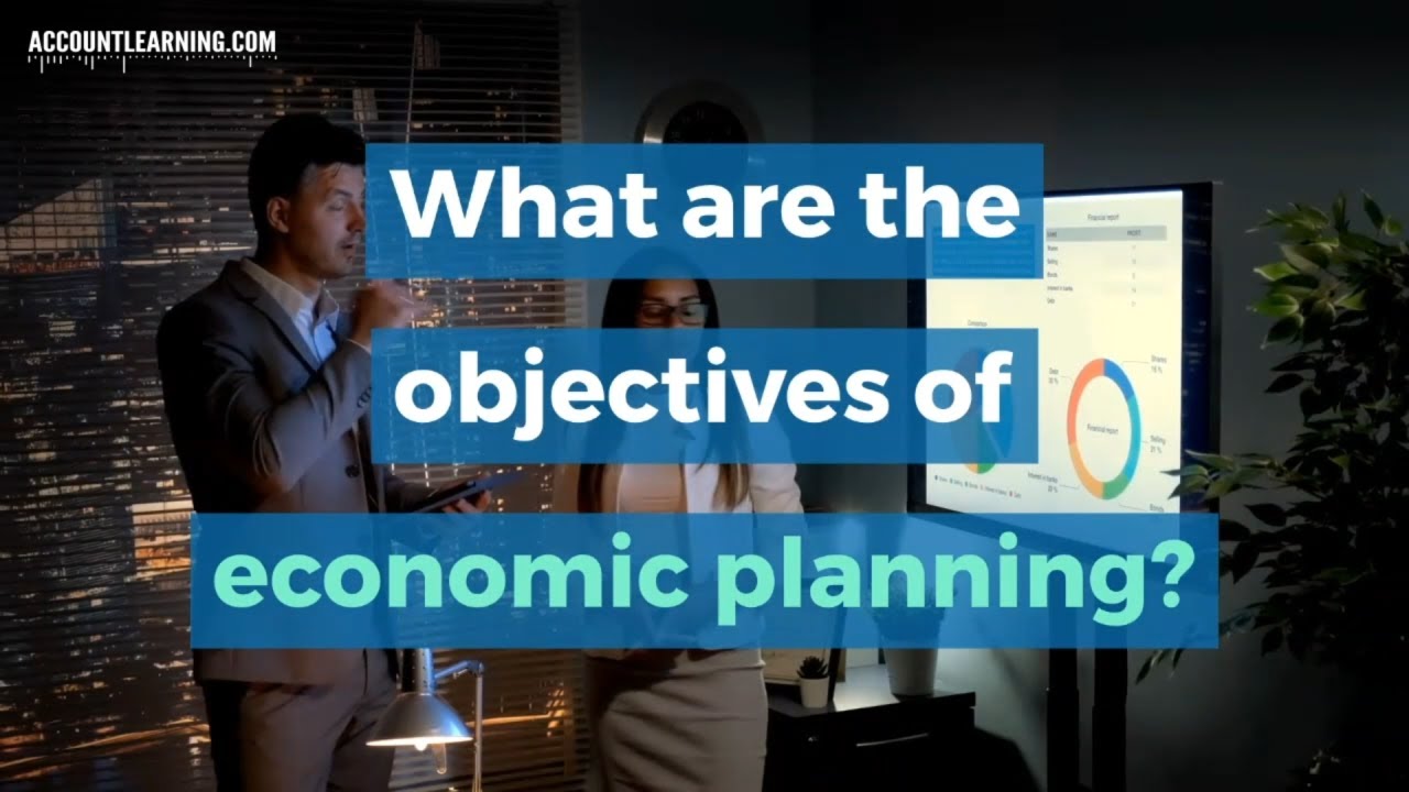 10 Important Objectives of Economic Planning
