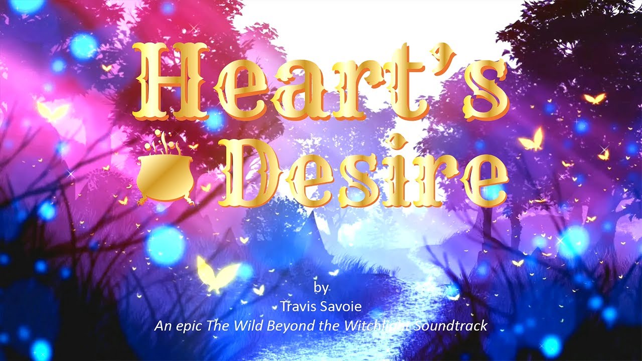 Heart's Desire - An Epic The Wild Beyond the Witchlight Soundtrack by Travis Savoie