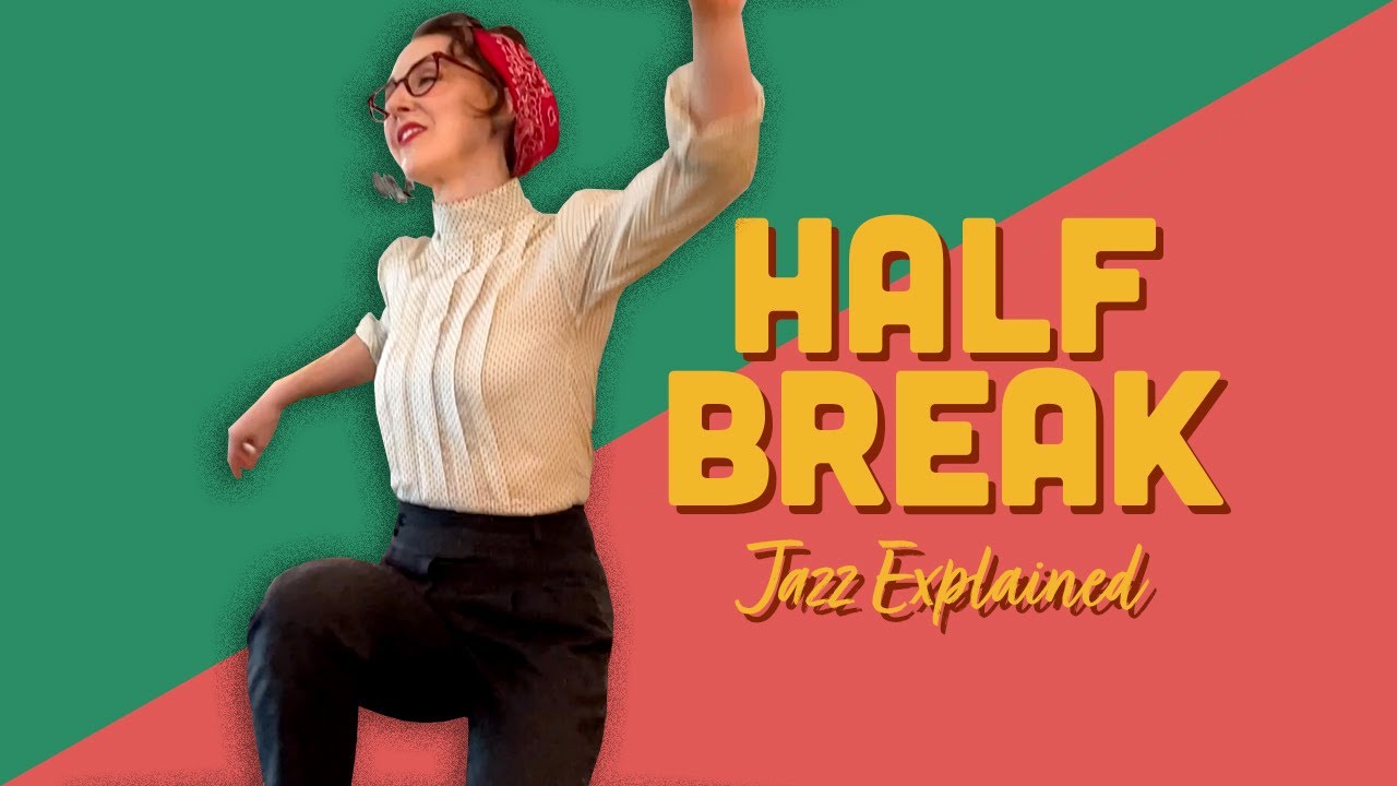 Half Break — объяснение народного джаза для танцев линди хоп и свинг