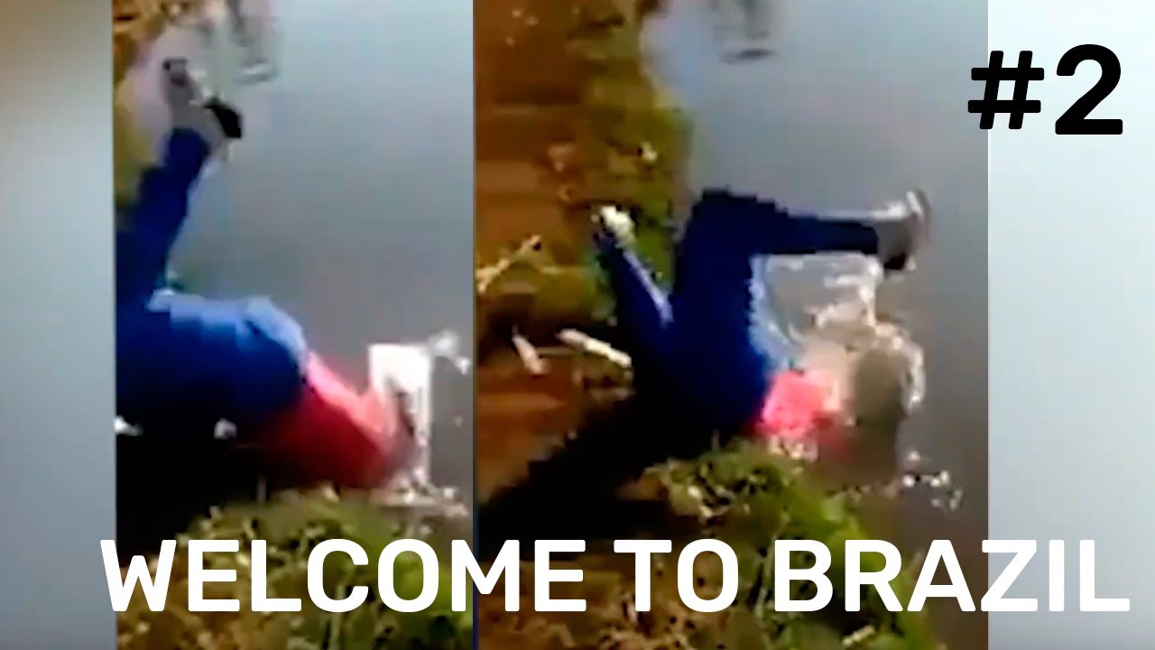 Welcome to Brazil - Brazilian Fail Compilation #2