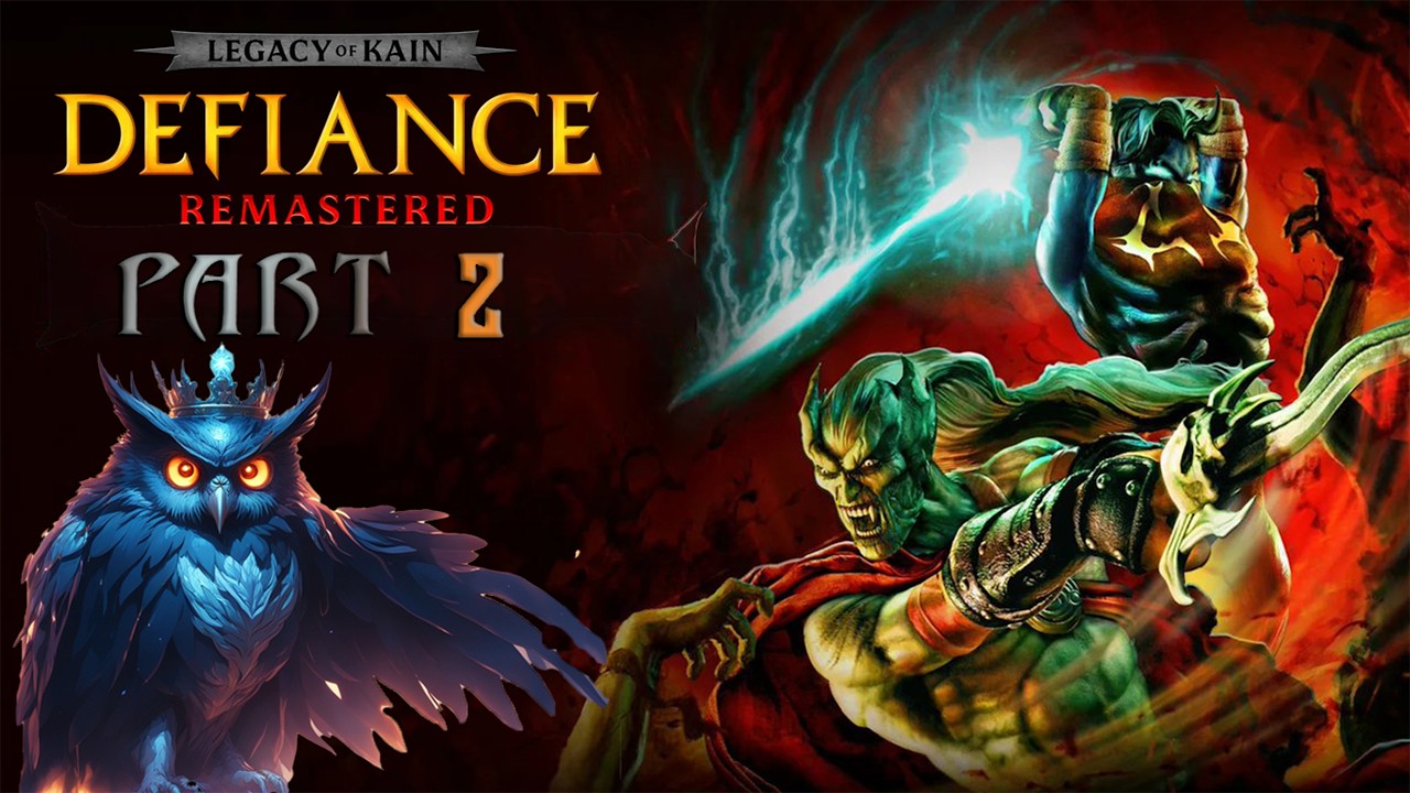 LoK: Defiance Remastered | Part 2