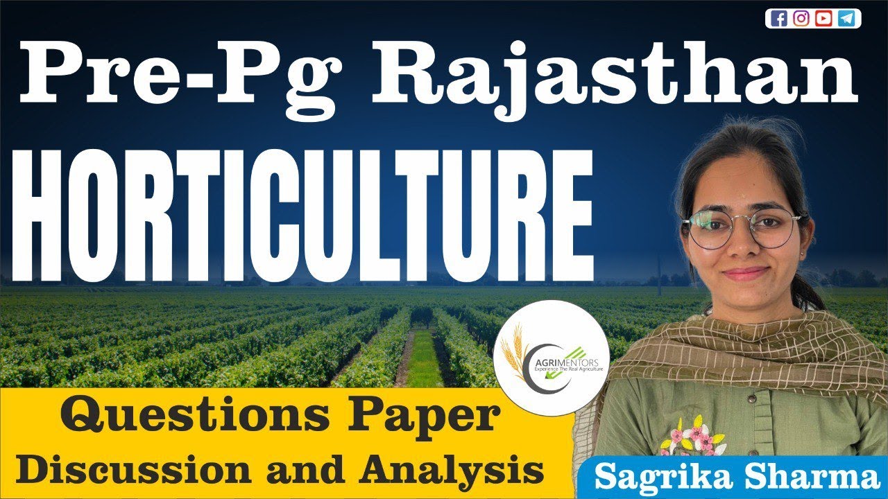 Pre-Pg Rajasthan Horticulture 2023 | Questions Paper Discussion and Analysis