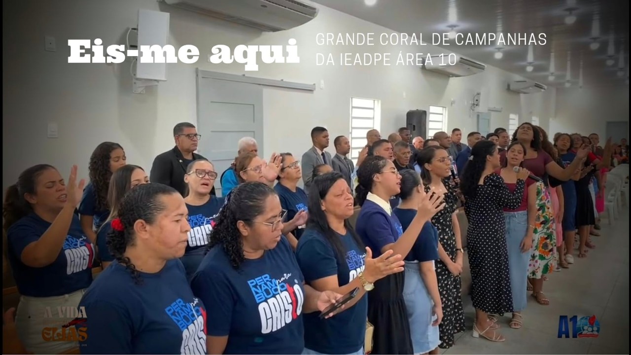 Grande Coral da Campanha Evangelizadora - Eis-me Aqui - Simpósio de Doutrinas Bíblicas 2026