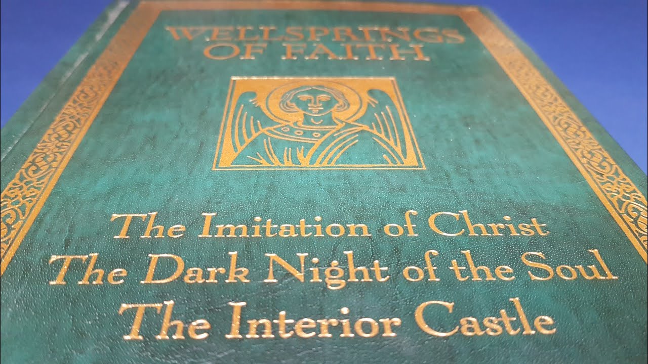 Dark Night of the Soul + Interior Castle + Imitation of Christ [Barnes & Noble Leatherbound Review]