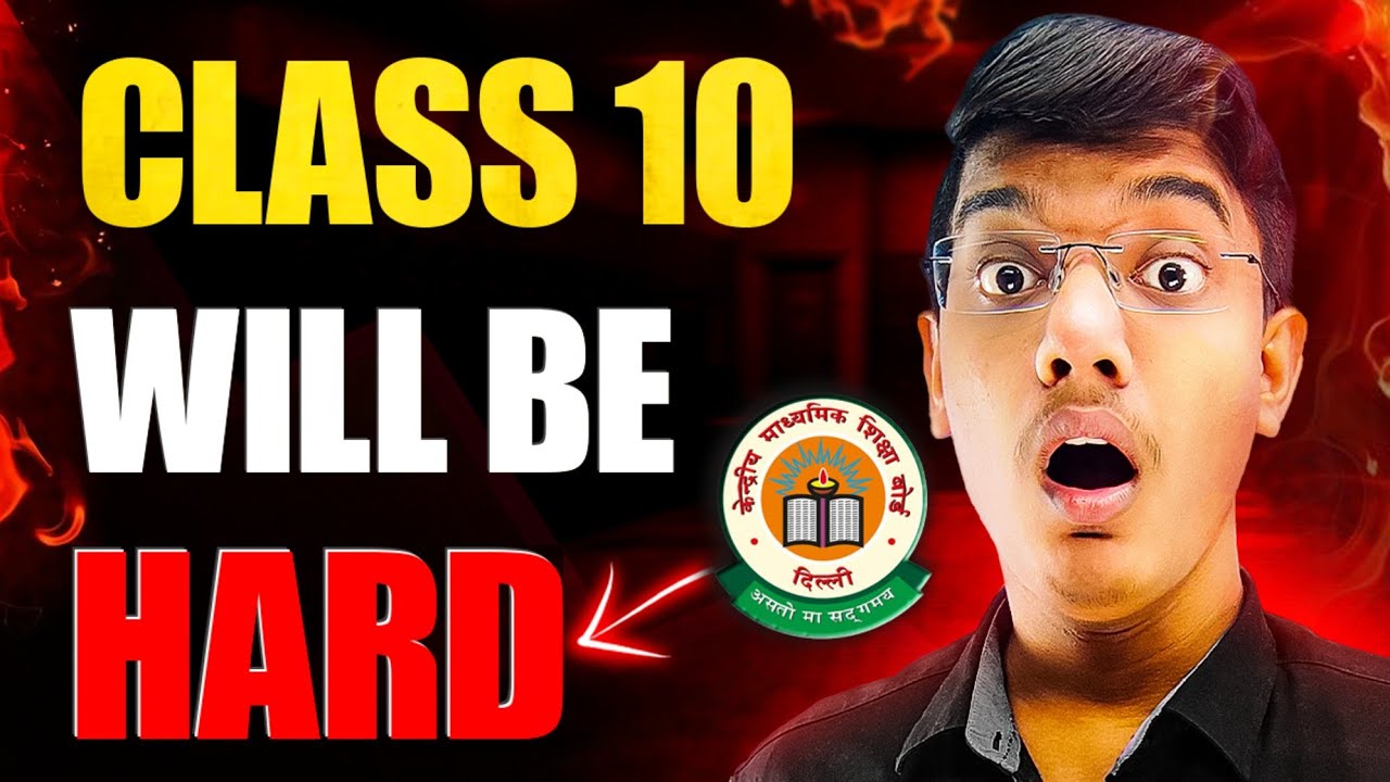 Class 10 will be HARDEST this Year 😨 Here is what Changed