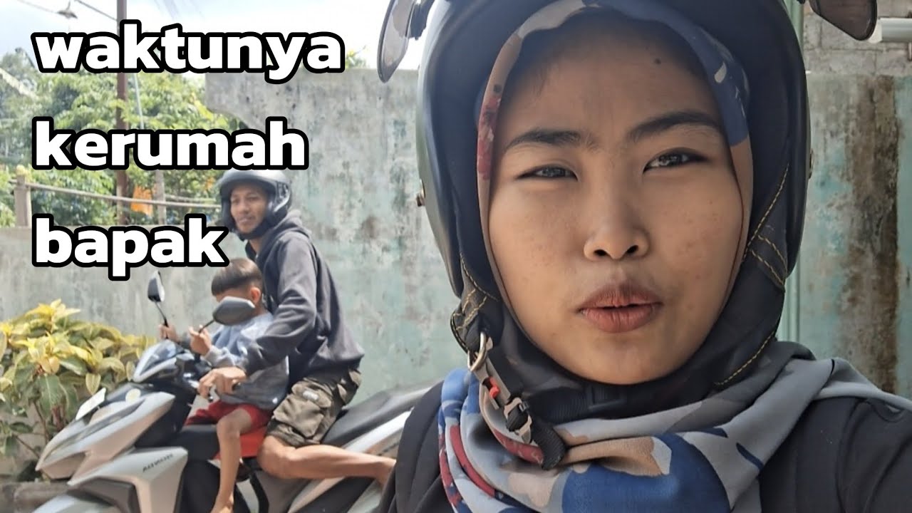 WAKTUNYA KERUMAH BAPAK DI ANTAR SUAMI