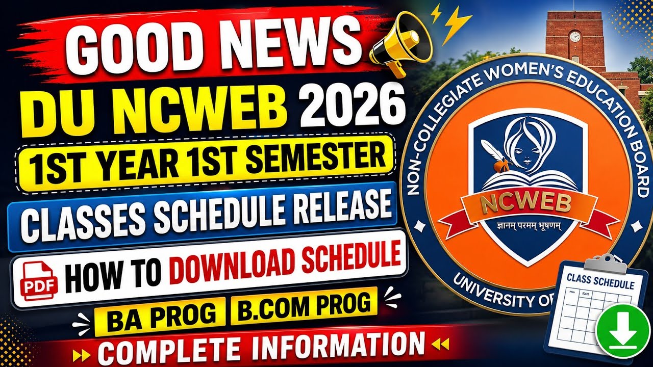 NCWEB 2026 | 1ST YEAR 1ST SEMESTER | CLASS SCHEDULE RELEASED | HOW TO DOWNLOAD | BA PROG | B.COM ...